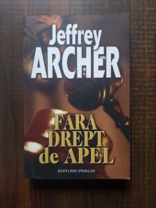 Jeffrey Archer - Fara drept de apel