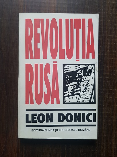 Leon Donici – Revolutia Rusa