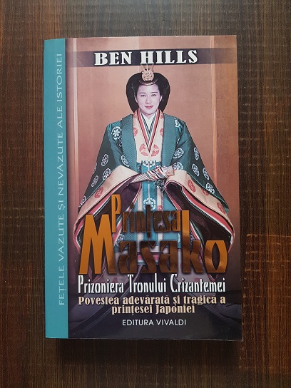 Ben Hills – Printesa Masako