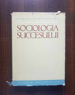 Mihai Ralea – Sociologia succesului