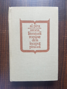 Al. Piru - Istoria literaturii romane de la inceput pana azi