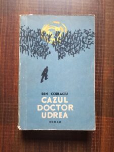 Ben Corlaciu - Cazul doctor Udrea (1961)