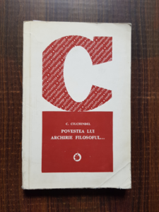 C. Ciuchindel - Povestea lui Archirie filosoful