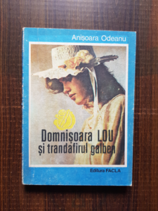 Anisoara Odeanu - Domnisoara Lou si trandafirul galben