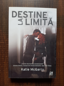 Katie McGarry - Destine la limita