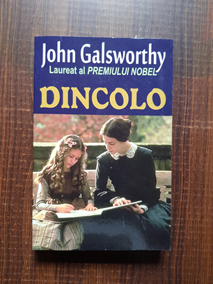 John Galsworthy – Dincolo