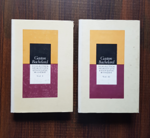 Gaston Bachelard - Dialectica spiritului stiintific modern 2 volume