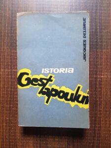 Jacques Delarue - Istoria Gestapoului (1965)