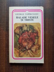 George Topirceanu - Balade vesele si triste