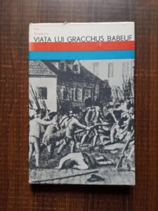 Ilya Ehrenburg - Viata lui Gracchus Babeuf