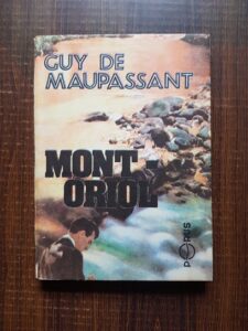 Guy de Maupassant - Mont Oriol