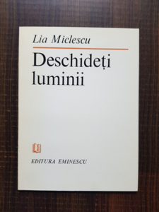 Lia Miclescu - Deschideti luminii