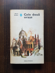 Mario Soldati - Cele doua orase