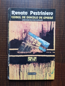 Renato Pestriniero - Cuibul de dincolo de umbra