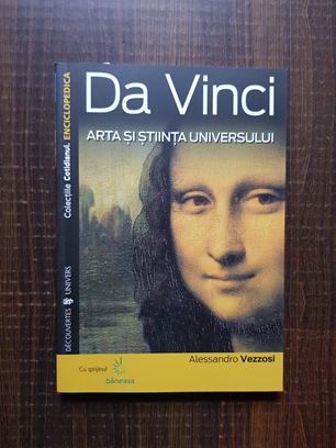 Alessandro Vezzosi – Da Vinci. Arta si stiinta universului