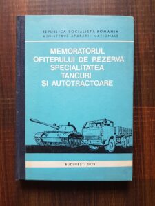Memoratorul ofiterului de rezerva. Specialitatea tancuri si autotractoare