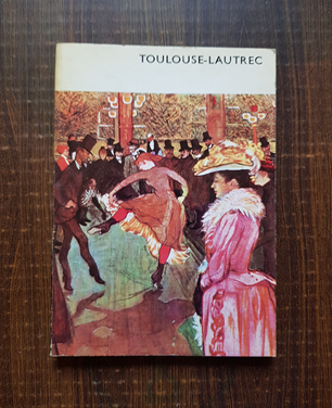 Giuseppe Marchiori - Toulouse Lautrec si sfarsitul secolului