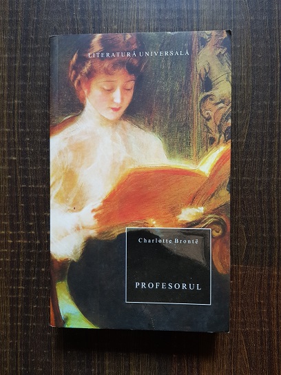 Charlotte Bronte - Profesorul