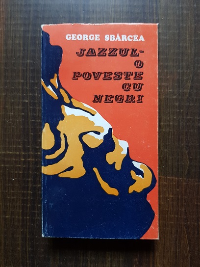 George Sbarcea - Jazzul, o poveste cu negri
