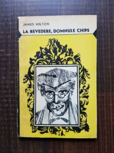 James Hilton - La revedere, domnule Chips
