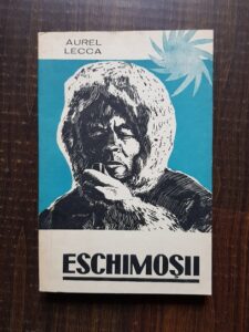Aurel Lecca - Eschimosii