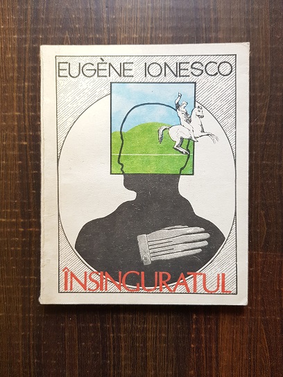 Eugene Ionesco – Insinguratul