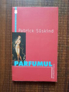 Patrick Suskind - Parfumul