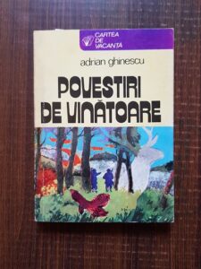 Adrian Ghinescu - Povestiri de vanatoare