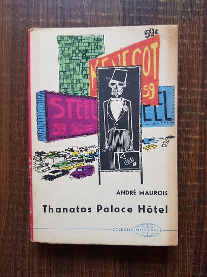 Andre Maurois – Thanatos Palace Hotel