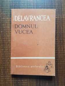 Barbu Stefanescu Delavrancea - Domnul Vucea