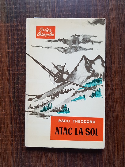 Radu Theodoru - Atac la sol