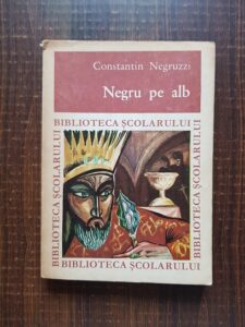 Constantin Negruzzi - Negru pe alb