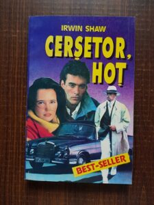 Irwin Shaw - Cersetor, hot