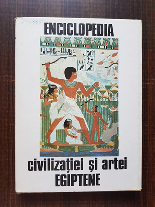 Georges Posener – Enciclopedia civilizatiei si artei egiptene