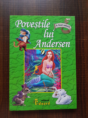 Hans Christian Andersen – Povestile lui Andersen