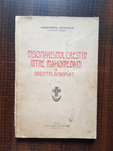Antim Nica - Misionarismul crestin intre mahomedani in Orientul Apropiat