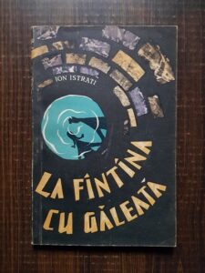 Ion Istrati - La fantana cu galeata