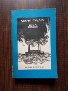 Mark Twain - Viata pe Mississippi