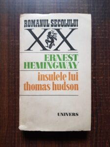 Ernest Hemingway - Insulele lui Thomas Hudson
