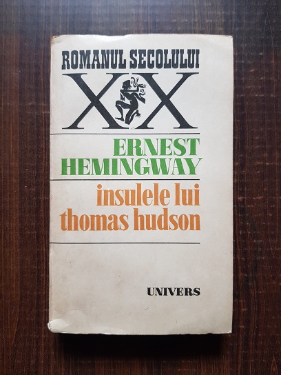 Ernest Hemingway – Insulele lui Thomas Hudson