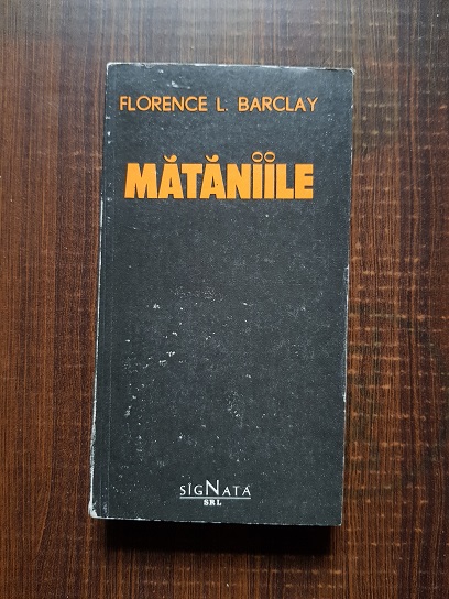 Florence L. Barclay – Mataniile