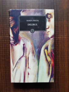 Marin Preda - Delirul (2009, editie cartonata)