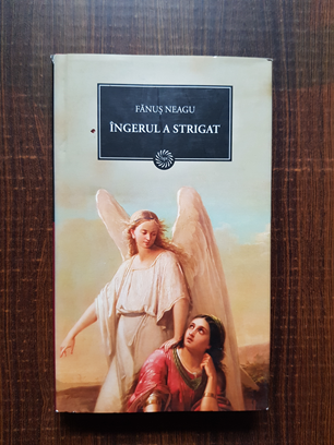 Fanus Neagu – Ingerul a strigat