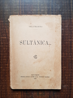 Barbu Stefanescu-Delavrancea – Sultanica