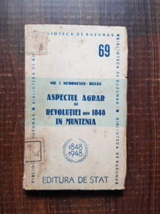 Gh. Georgescu Buzau - Aspectul agrar al revolutiei din 1848 in Muntenia