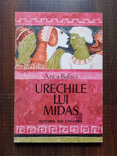 Anca Balaci – Urechile lui Midas