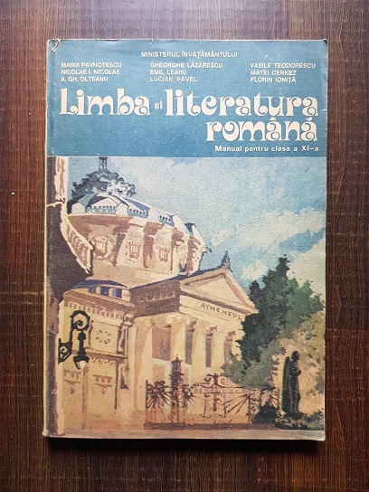 Maria Pavnotescu – Limba si literatura romana. Manual pentru clasa a XI-a