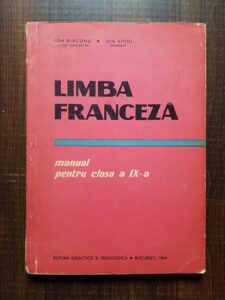 Ion Diaconu, Ion Vicol - Limba franceza. Manual pentru clasa a IX-a (1964)