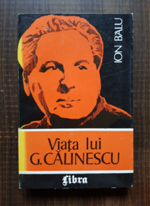 Ion Balu - Viata lui George Calinescu