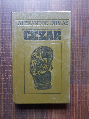 Alexandre Dumas – Cezar